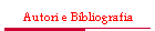 Autori e Bibliografia