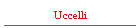 Uccelli