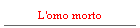 L'omo morto