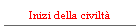 Inizi della civilt