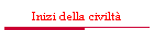 Inizi della civilt
