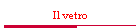 Il vetro